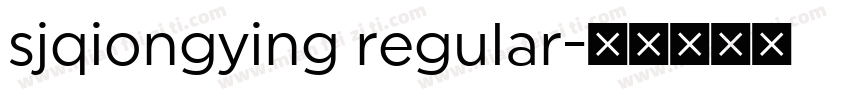 sjqiongying regular字体转换